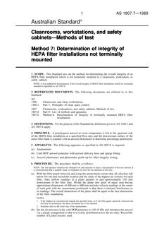 AS 1807.7: 01/01/1989 Cleanrooms, workstations and safety cabinets – Methods of test – Determination of integrity of HEPA filter installations not terminally mounted