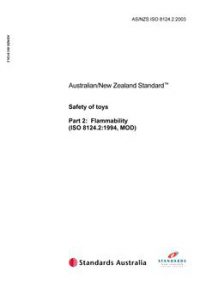 AS/NZS ISO 8124.2: 04/15/2002 Safety of toys, Part 2: Flammability (ISO 8124.2:1994, MOD)