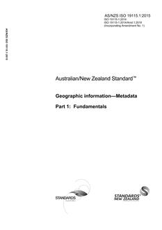 AS/NZS ISO 19115.1: 02/13/2015 Geographic information – Metadata, Part 1: Fundamentals