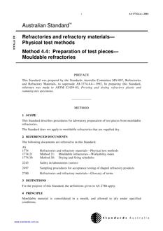 AS 1774.4.4: 03/08/2001 Refractories and refractory materials – Physical test methods, Method 4.4: Preparation of test pieces – Mouldable refractories