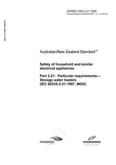 AS/NZS 3350.2.21: 03/05/1999 Safety of household and similar electrical appliances, Part 2.21: Particular requirements – Storage water heaters