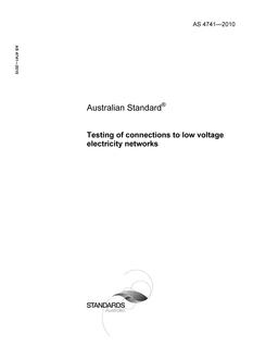 AS 4741: 11/22/2010 Testing of connections to low voltage electricity networks