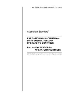 AS 2956.1: 12/31/1987 Earth-moving machinery – Instrumentation and operator’s controls, Part 1: Excavators – Operator’s controls
