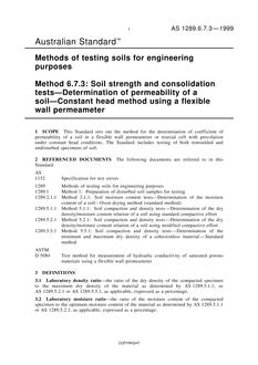 AS 1289.6.7.3: 01/01/1999 Methods of testing soils for engineering purposes, Method 6.7.3: Soil strength and consolidation tests – Determination of permeability of a soil – Constant head method using a flexible wall permeameter