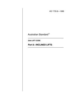 AS 1735.8: 04/06/1986 Lifts, escalators and moving walks (known as the SAA Lift Code), Part 8: Inclined lifts
