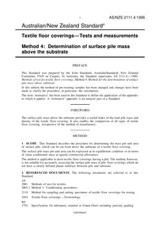 AS/NZS 2111.4: 08/05/1996 Textile floor coverings – Tests and measurements, Method 4: Determination of surface pile mass above the substrate