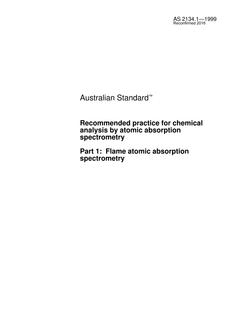 AS 2134.1: 12/05/1999 Recommended practice for chemical analysis by atomic absorption spectrometry, Part 1: Flame atomic absorption spectrometry