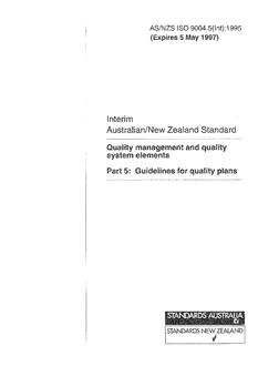 AS/NZS ISO 9004.5(INT): 05/05/1995 Quality management and quality system elements, Part 5: Guidelines for quality plans AS/NZS ISO 9004.5(INT): 05/05/1995 Quality management and quality system elements, Part 5: Guidelines for quality plans