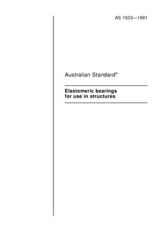 AS 1523: 01/01/1981 Elastomeric bearings for use in structures