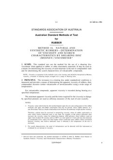 AS 1683.16: 12/31/1980 Methods of test for rubber, Method 16: Natural and synthetic rubbers – Determination of viscosity and scorch characteristics by shearing disc (Mooney) viscometer