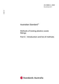 AS 2888.0: 06/17/2002 Methods of testing plastics waste fittings, Part 0: Introduction and list of methods