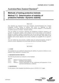 AS/NZS 2512.7.2: 04/07/2009 Methods of testing protective helmets, Method 7.2: Determination of stability of protective helmets – Dynamic stability