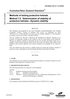 AS/NZS 2512.7.2: 04/07/2009 Methods of testing protective helmets, Method 7.2: Determination of stability of protective helmets – Dynamic stability