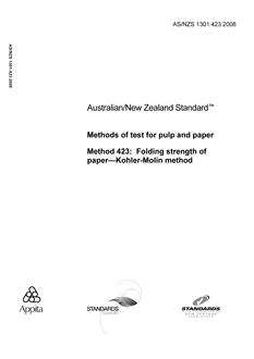 AS/NZS 1301.423: 12/04/2008 Methods of test for pulp and paper, Method 423: Folding strength of paper – Kohler-Molin method