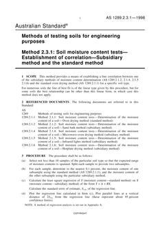 AS 1289.2.3.1: 01/05/1998 Methods of testing soils for engineering purposes, Method 2.3.1: Soil moisture content tests – Establishment of correlation – Subsidiary method and the standard method