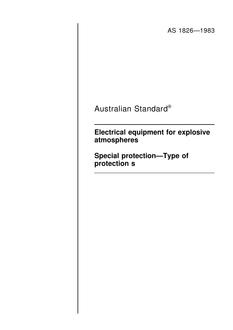AS 1826: 05/08/1983 Electrical equipment for explosive atmospheres – Special protection – Type of protection s