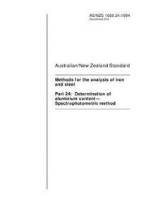 AS/NZS 1050.24: 08/15/1994 Methods for the analysis of iron and steel, Part 24: Determination of aluminium content – Spectrophotometric method