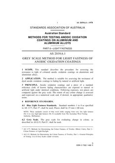 AS 2039.6.1: 12/31/1977 Methods for testing anodic oxidation coatings on aluminium and aluminium alloys, Part 6.1: Light fastness tests – Grey scale method for light fastness of anodic oxidation coatings