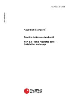 AS 2402.2.2: 01/14/2005 Traction batteries – Lead-acid, Part 2.2: Valve-regulated cells – Installation and usage