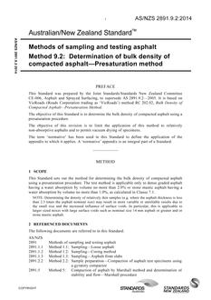 AS/NZS 2891.9.2: 10/31/2014 Methods of sampling and testing asphalt, Method 9.2: Determination of bulk density of compacted asphalt – Presaturation method