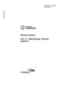 AS 2542.1.1: 12/17/2014 Sensory analysis, Part 1.1: Methodology – General guidance