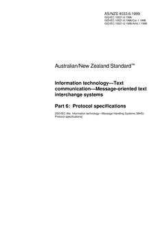 AS/NZS 4033.6: 08/05/1999 Information technology – Text communication – Message-oriented text interchange systems, Part 6: Protocol specifications