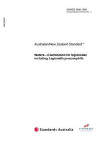 AS/NZS 3896: 03/05/1998 Waters – Examination for legionellae including Legionella pneumophila