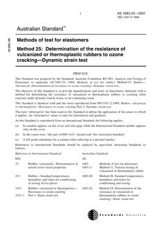 AS 1683.25: 01/01/2001 Methods of test for rubber, Method 25: Determination of the resistance of vulcanized or thermoplastic rubbers to ozone cracking – Dynamic strain test