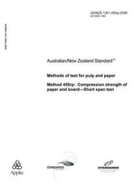 AS/NZS 1301.450RP: 07/18/2006 Methods of test for pulp and paper, Method 450RP: Compression strength of paper and board – Short span test