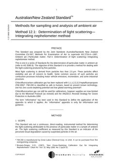 AS/NZS 3580.12.1: 03/15/2001 Methods for sampling and analysis of ambient air, Method 12.1: Determination of light scattering – Integrating nephelometer method