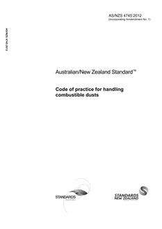 AS/NZS 4745: 10/10/2012 Code of practice for handling combustible dusts