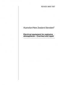 AS/NZS 3800: 12/05/1997 Electrical equipment for explosive atmospheres – Overhaul and repair