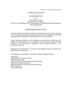 AS 2001.4.11: 11/08/1982 Methods of test for textiles, Part 4.11: Colourfastness tests – Determination of colourfastness to bleaching with sodium hypochlorite