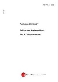 AS 1731.5: 08/10/2000 Refrigerated display cabinets, Part 5: Temperature test