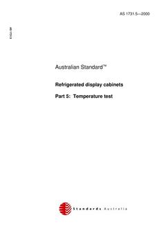 AS 1731.5: 08/10/2000 Refrigerated display cabinets, Part 5: Temperature test AS 1731.5: 08/10/2000 Refrigerated display cabinets, Part 5: Temperature test