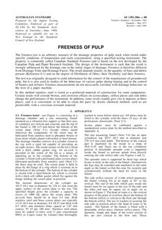 AS 1301.206S: 12/31/1987 Methods of test for pulp and paper (metric units) – Freeness of pulp