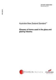 AS/NZS 4668: 12/11/2000 Glossary of terms used in the glass and glazing industry