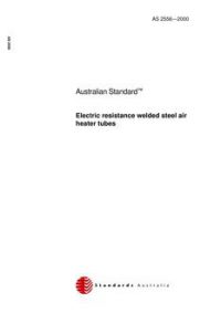 AS 2556: 08/10/2000 Electric resistance welded steel air heater tubes