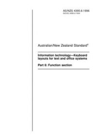 AS/NZS 4395.6: 05/05/1996 Information technology – Keyboard layouts for text and office systems, Part 6: Function section