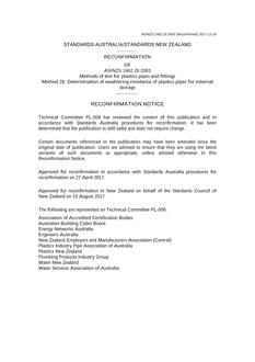 AS/NZS 1462.26: 03/03/2003 Methods of test for plastics pipes and fittings, Method 26: Determination of weathering resistance of plastics pipes for external storage AS/NZS 1462.26: 03/03/2003 Methods of test for plastics pipes and fittings, Method 26: Determination of weathering resistance of plastics pipes for external storage
