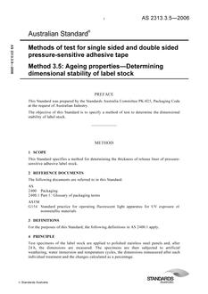 AS 2313.3.5: 07/26/2006 Methods of test for single sided and double sided pressure-sensitive adhesive tape, Method 3.5: Ageing properties – Determining dimensional stability of label stock