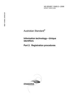 AS ISO IEC 15459.2: 12/27/2006 Information technology – Unique identifiers, Part 2: Registration procedures