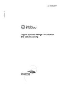 AS 4809: 05/19/2017 Copper pipe and fittings – Installation and commissioning