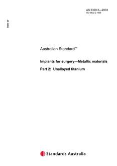 AS 2320.2: 05/23/2003 Implants for surgery – Metallic materials, Part 2: Unalloyed titanium