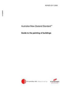 AS/NZS 2311: 06/12/2000 Guide to the painting of buildings