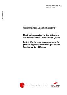 AS/NZS 61779.5: 02/23/2000 Electrical apparatus for the detection and measurement of flammable gases, Part 5: Performance requirements for group II apparatus indicating a volume fraction up to 100% gas