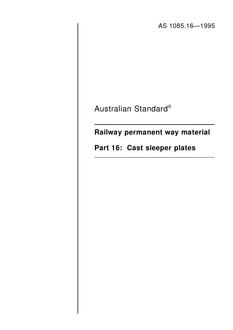 AS 1085.16: 01/01/1995 Railway permanent way material – Part 16: Cast sleeper plates