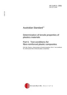 AS 1145.5: 02/27/2001 Determination of tensile properties of plastics materials, Part 5: Test conditions for fibre-reinforced plastic composites