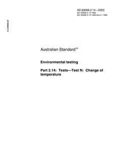 AS 60068.2.14: 01/01/2003 Environmental testing, Part 2.14: Tests – Test N: Change of temperature