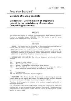 AS 1012.3.2: 09/05/1998 Methods of testing concrete, Method 3.2: Determination of properties related to the consistency of concrete – Compacting factor test